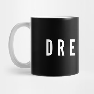 DREAMER Mug